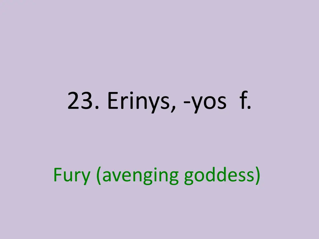 23 erinys yos f 1