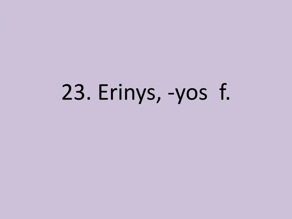 23 erinys yos f