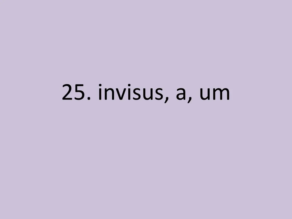 25 invisus a um