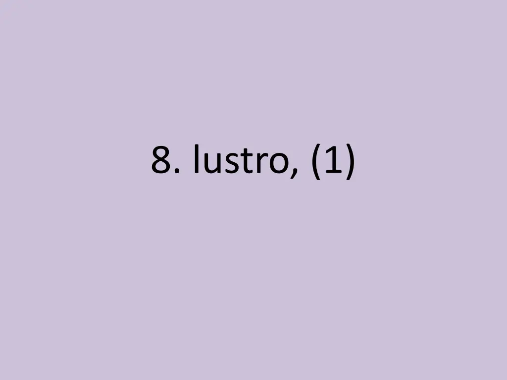 8 lustro 1