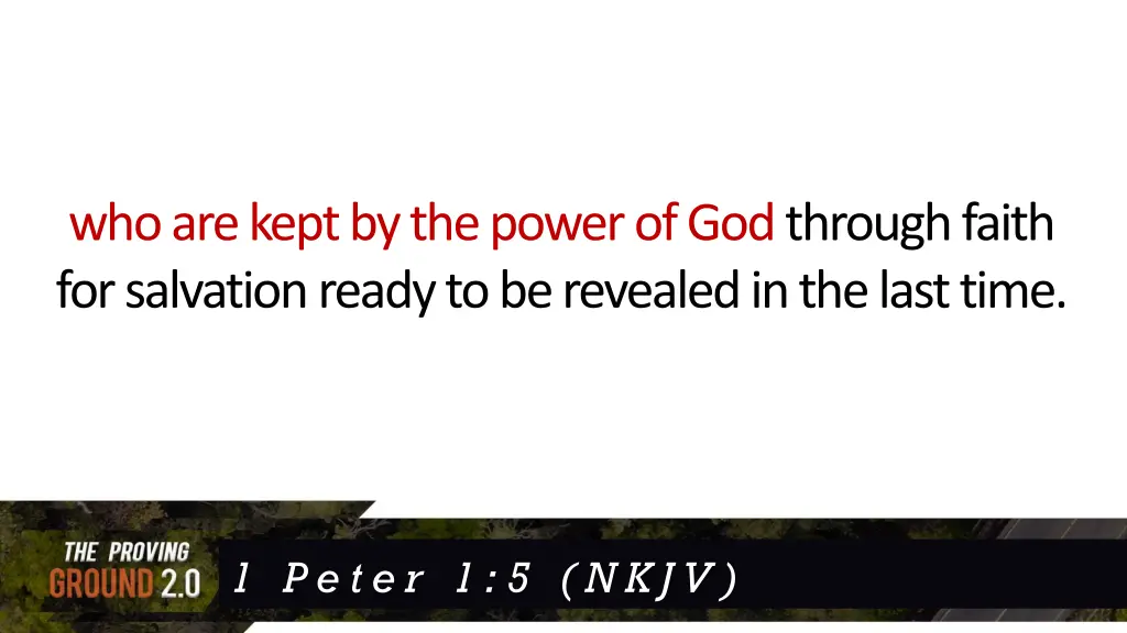 who are kept by the power of god through faith