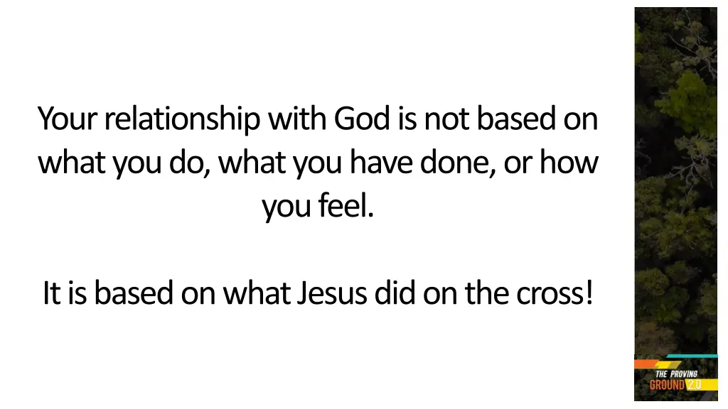 your relationship with god is not based on what