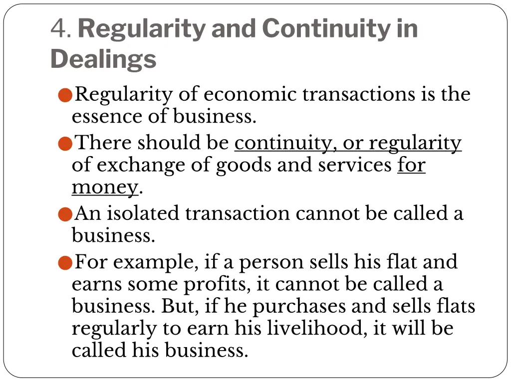 4 regularity and continuity in dealings