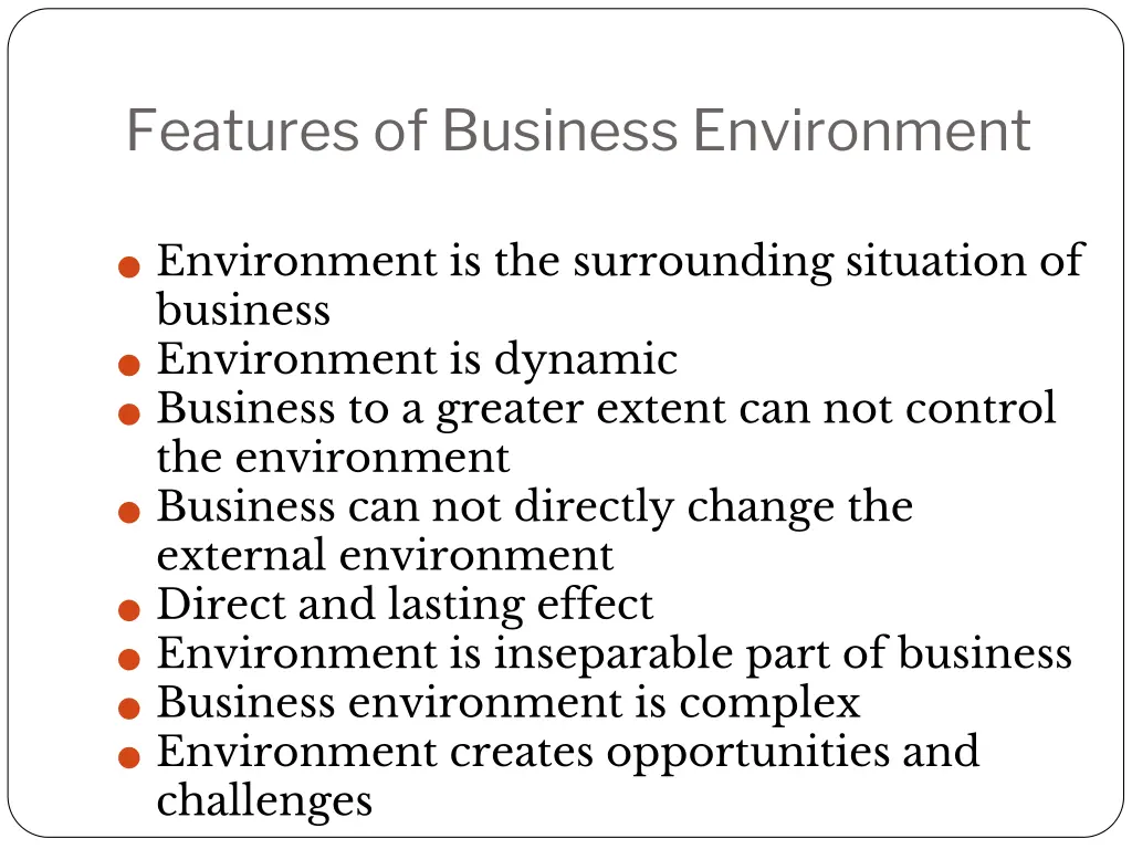 features of business environment