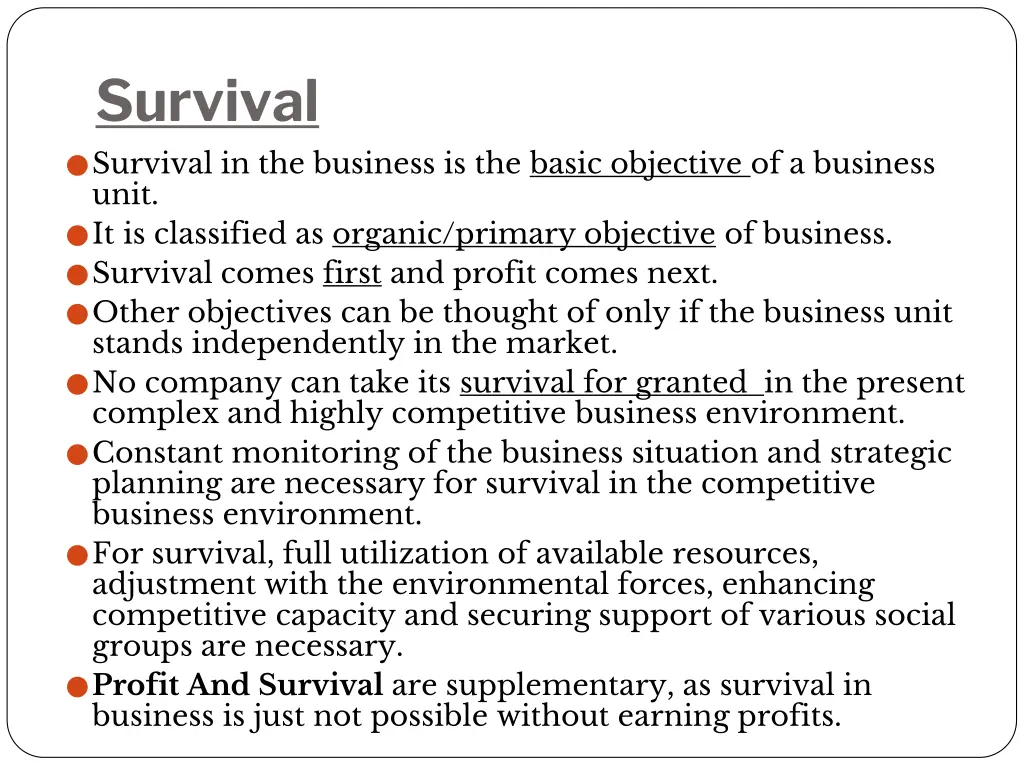 survival survival in the business is the basic