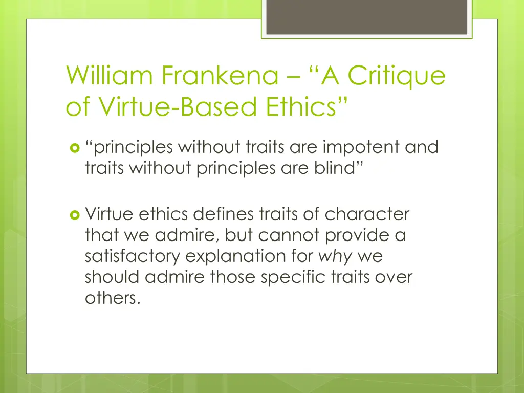 william frankena a critique of virtue based ethics