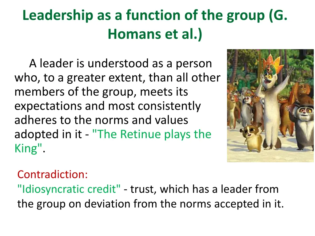 leadership as a function of the group g homans