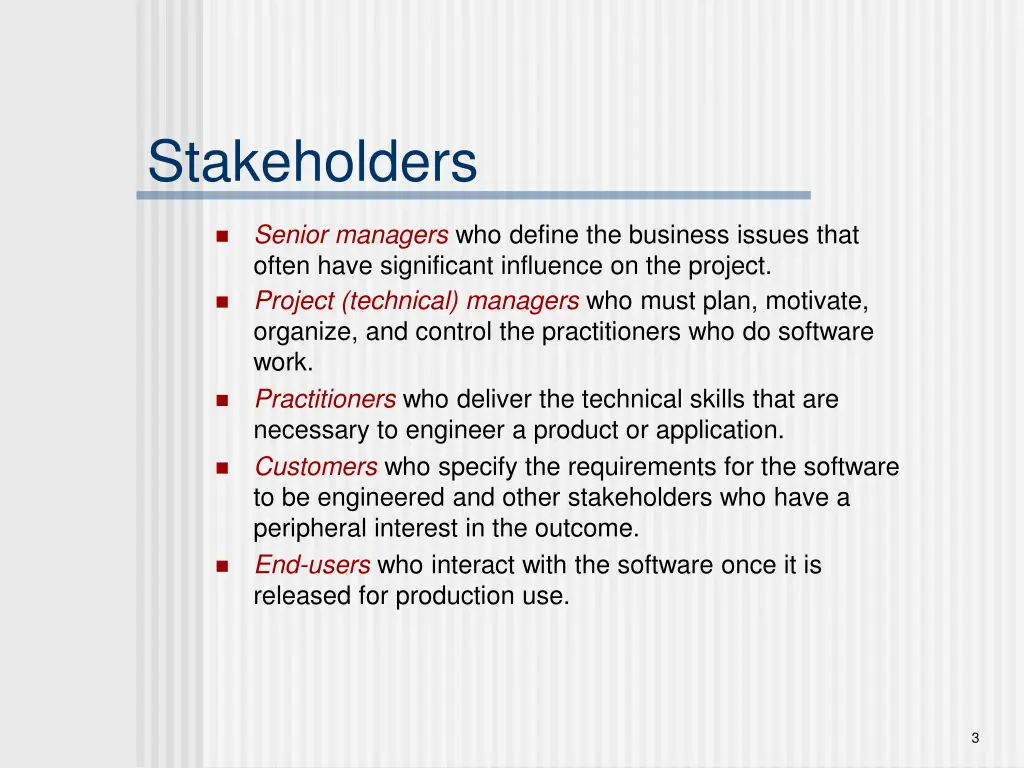 stakeholders