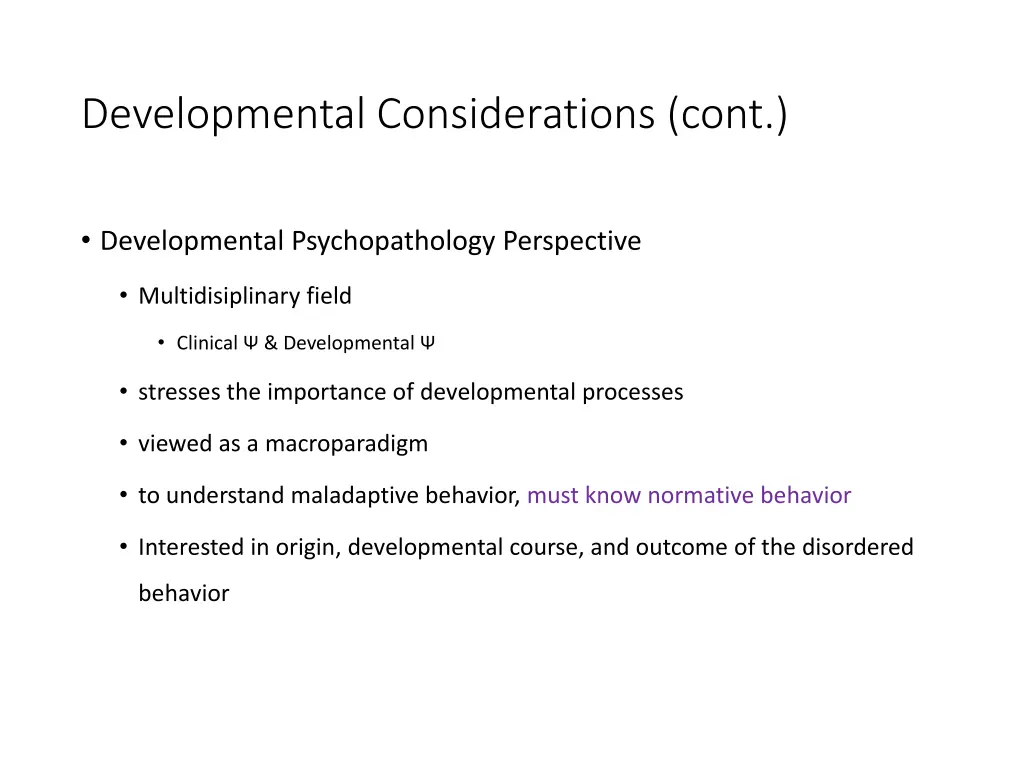 developmental considerations cont