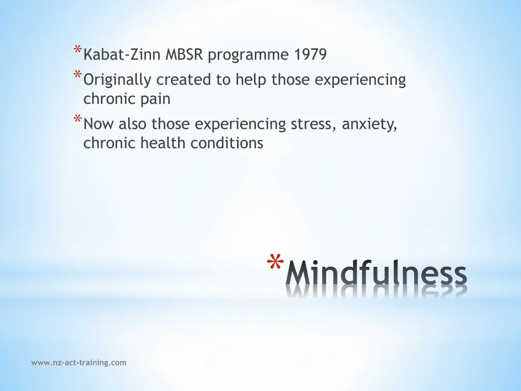 kabat zinn mbsr programme 1979 originally created