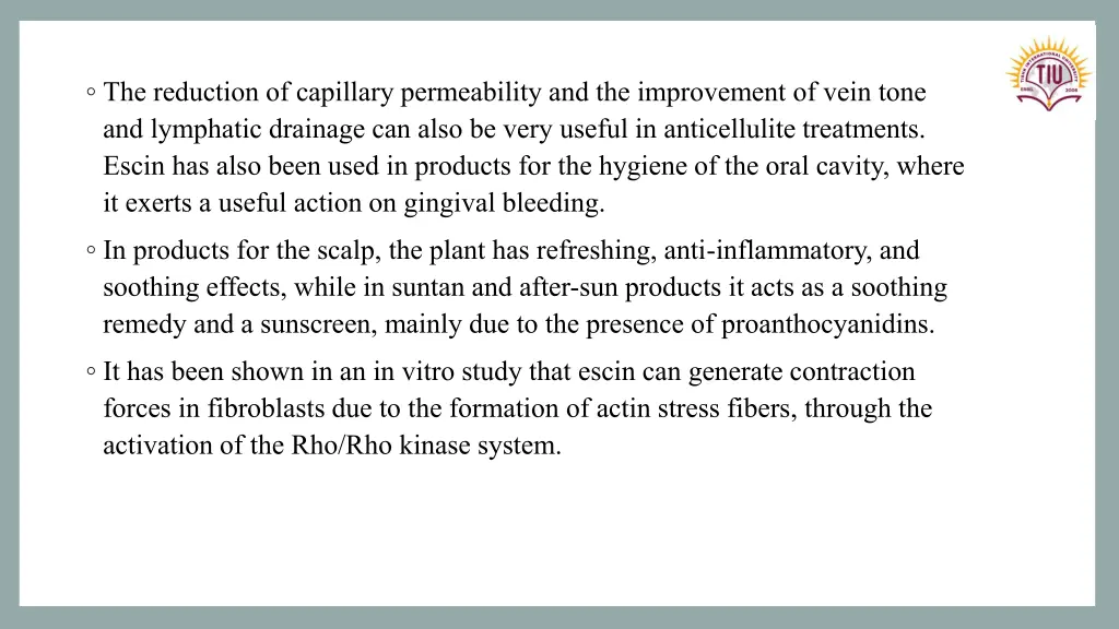 the reduction of capillary permeability