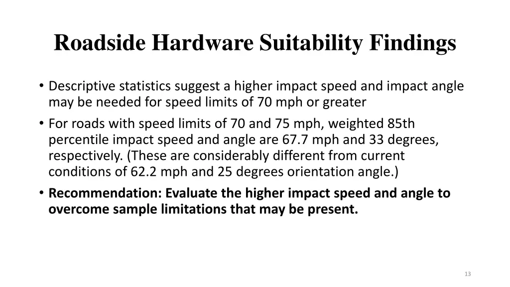 roadside hardware suitability findings