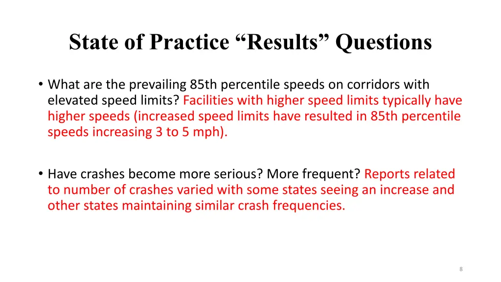 state of practice results questions