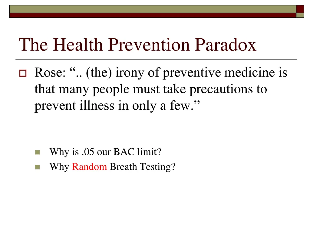 the health prevention paradox