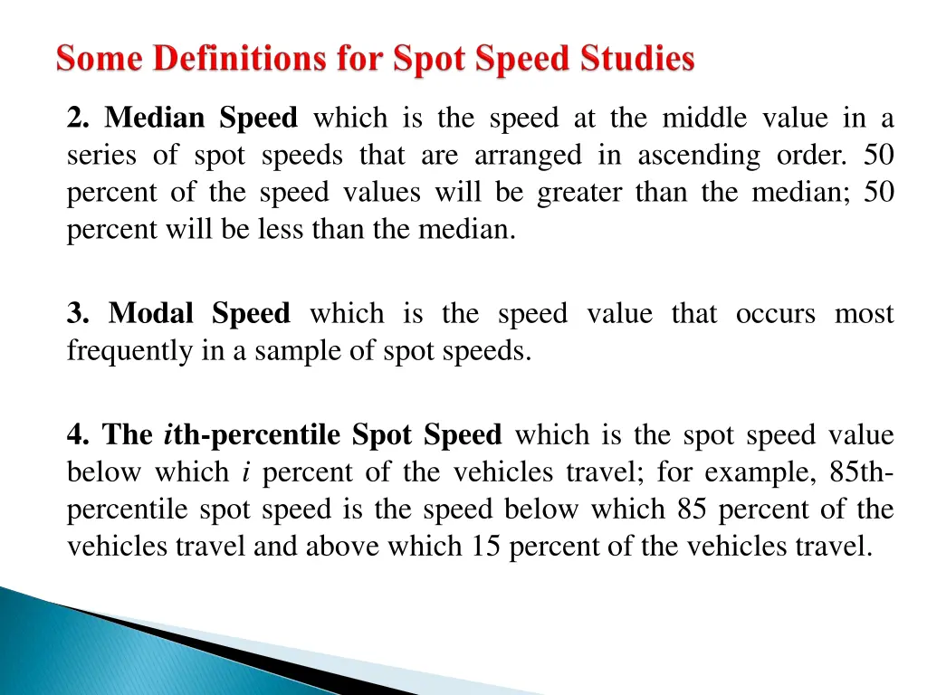 2 median speed which is the speed at the middle