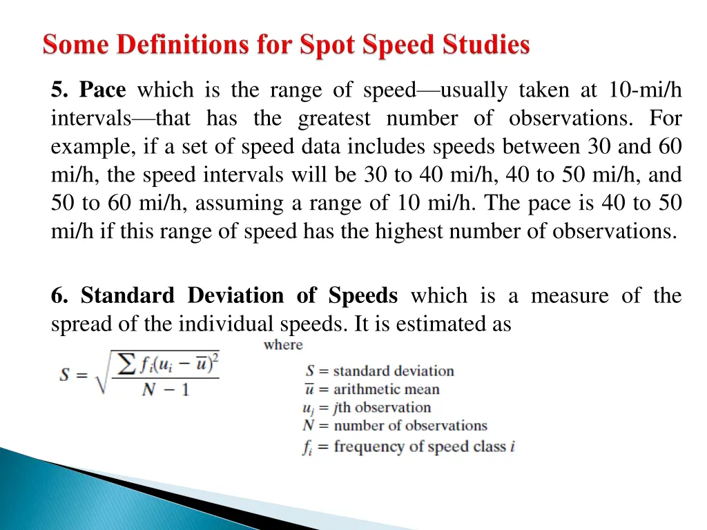 5 pace which is the range of speed usually taken