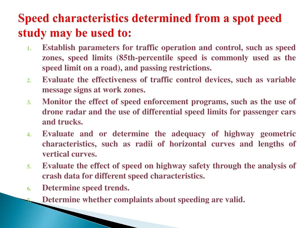 establish parameters for traffic operation