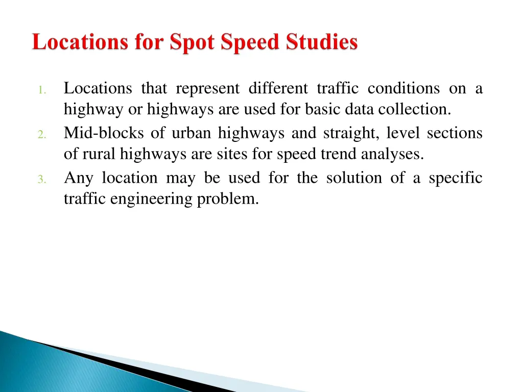 locations that represent different traffic