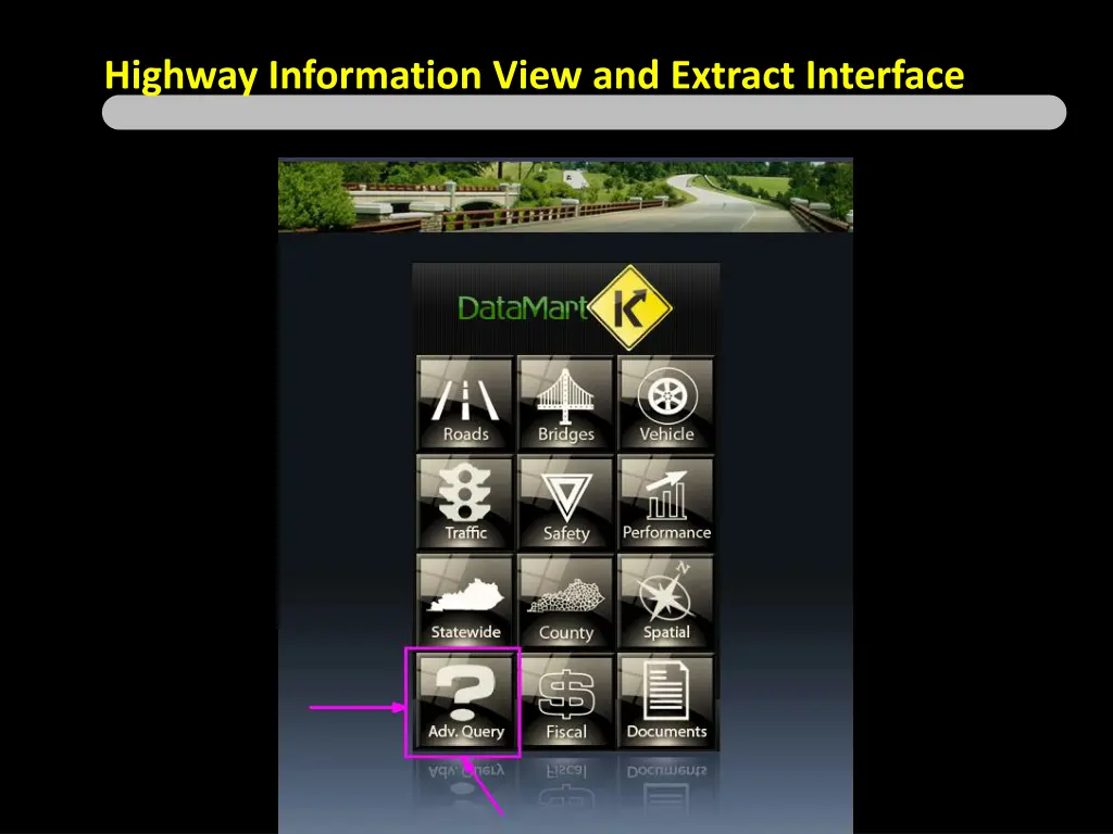 highway information view and extract interface 1