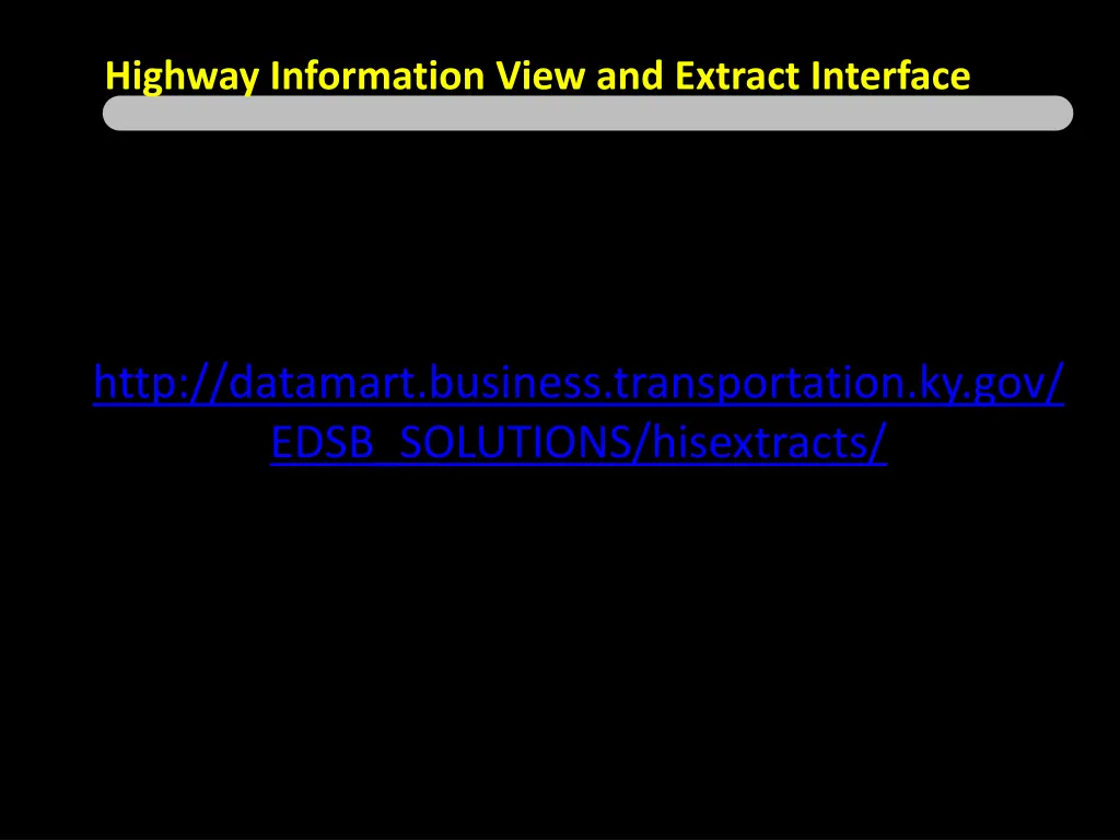 highway information view and extract interface 3