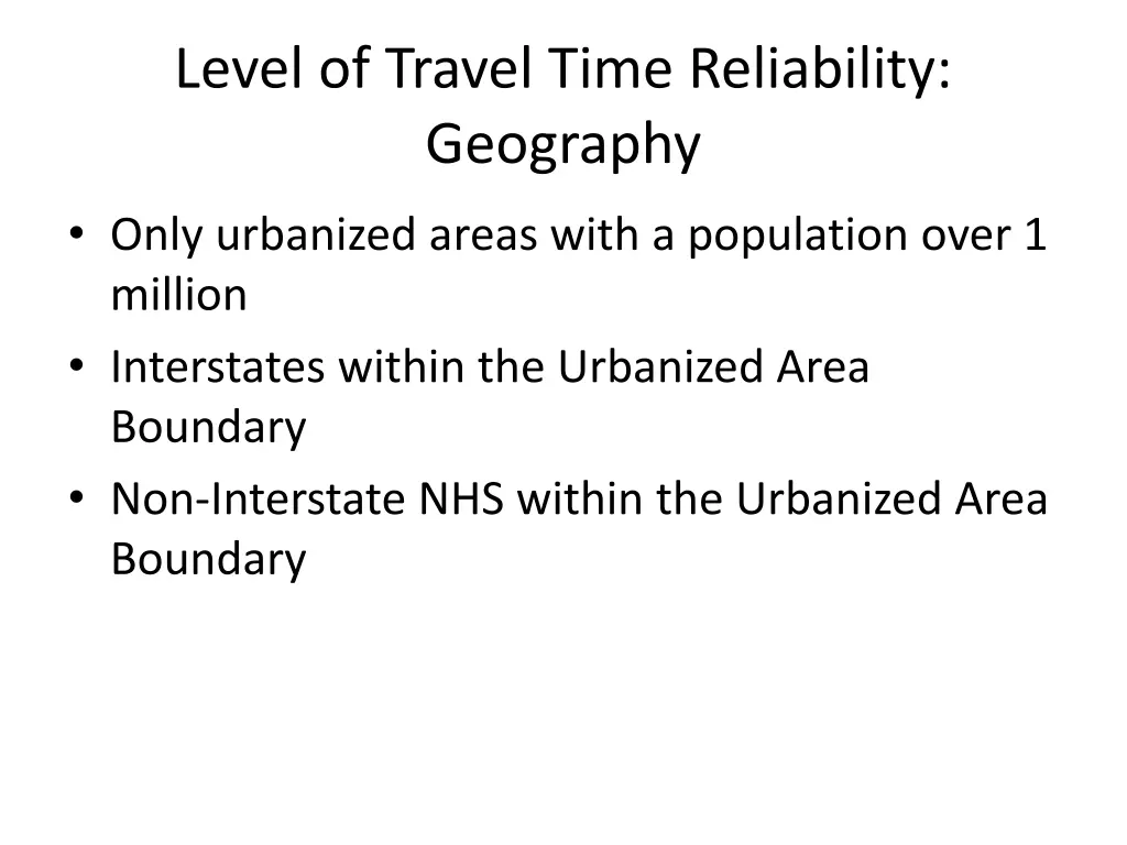 level of travel time reliability geography 1