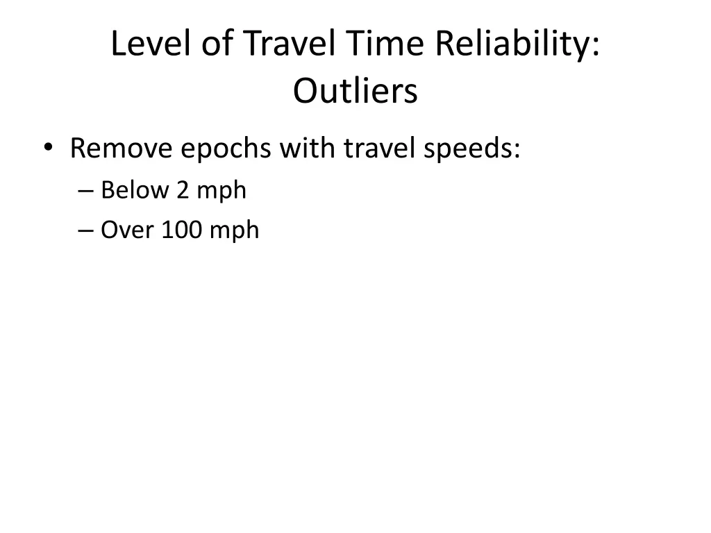 level of travel time reliability outliers