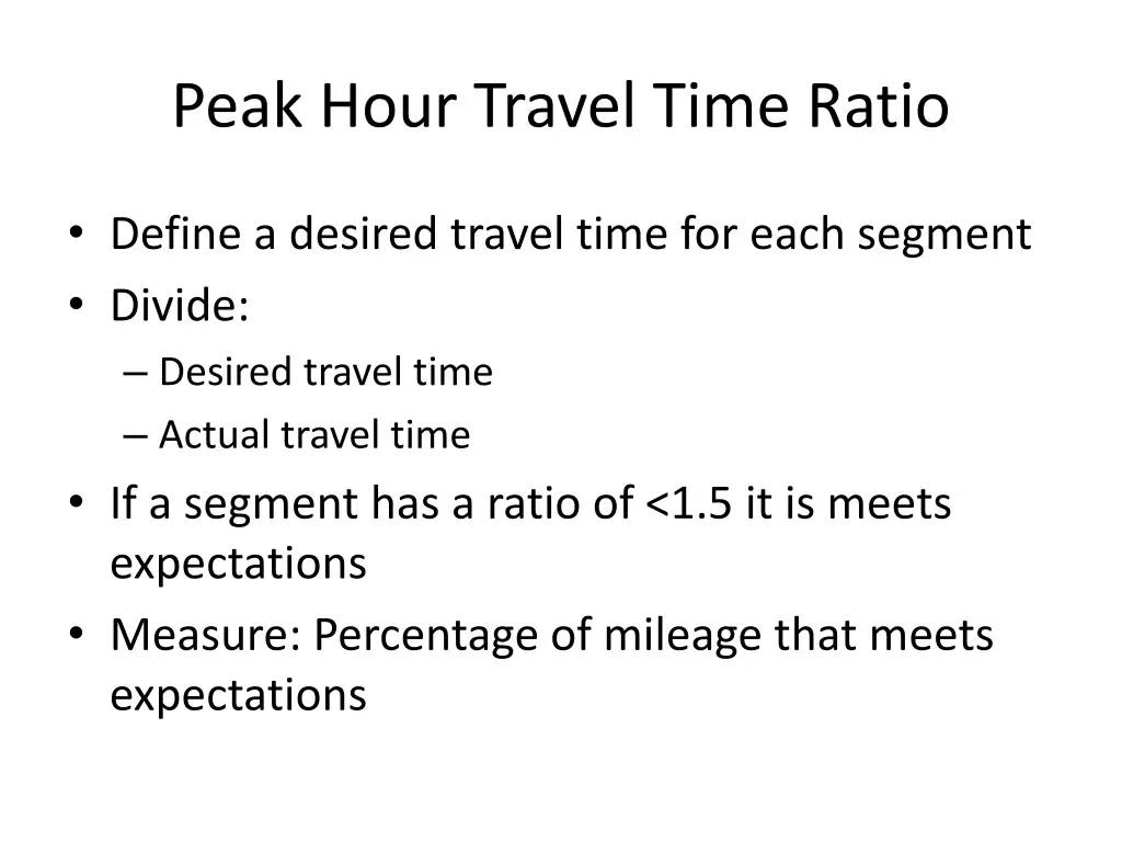 peak hour travel time ratio