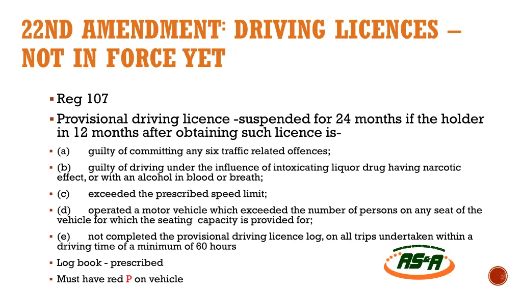 22nd amendment driving licences not in force yet