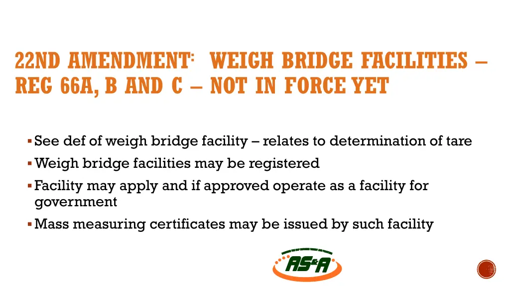 22nd amendment weigh bridge facilities