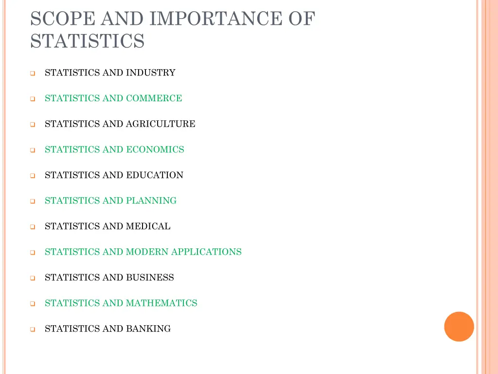 scope and importance of statistics