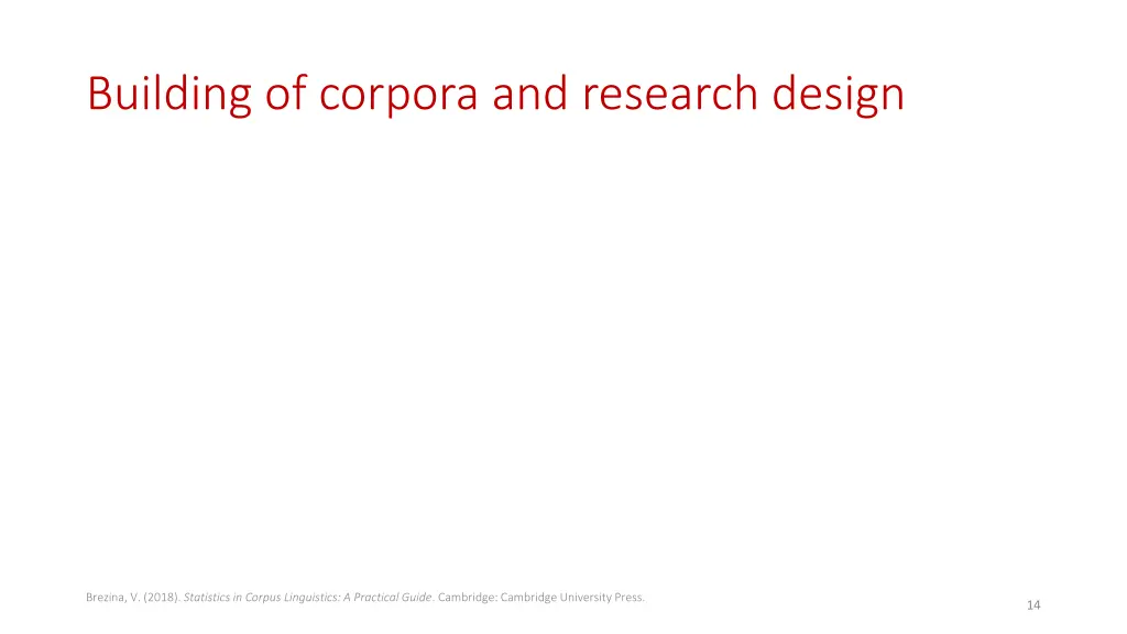 building of corpora and research design