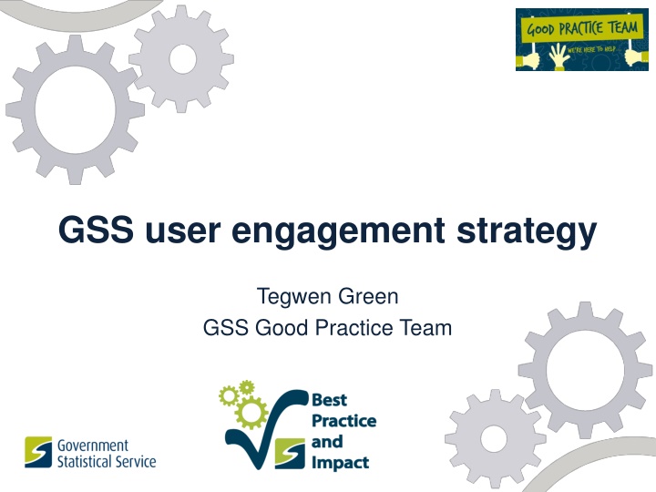 gss user engagement strategy