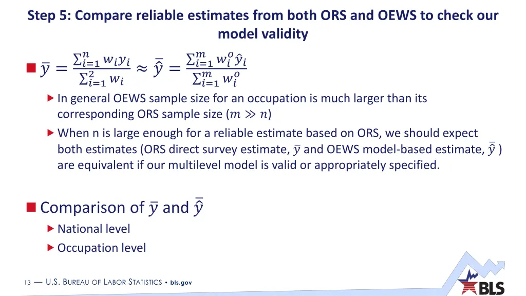 step 5 compare reliable estimates from both