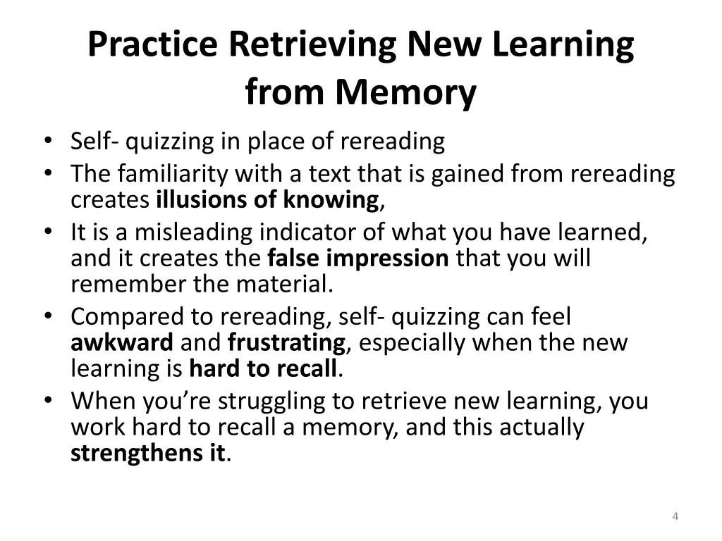 practice retrieving new learning from memory self