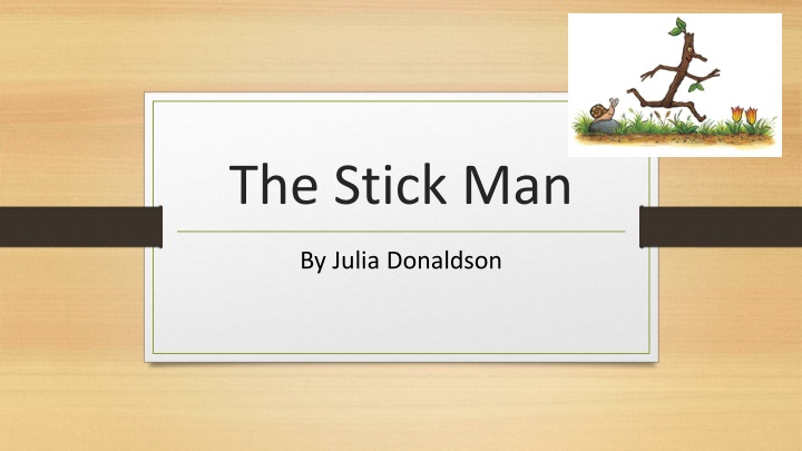 the stick man