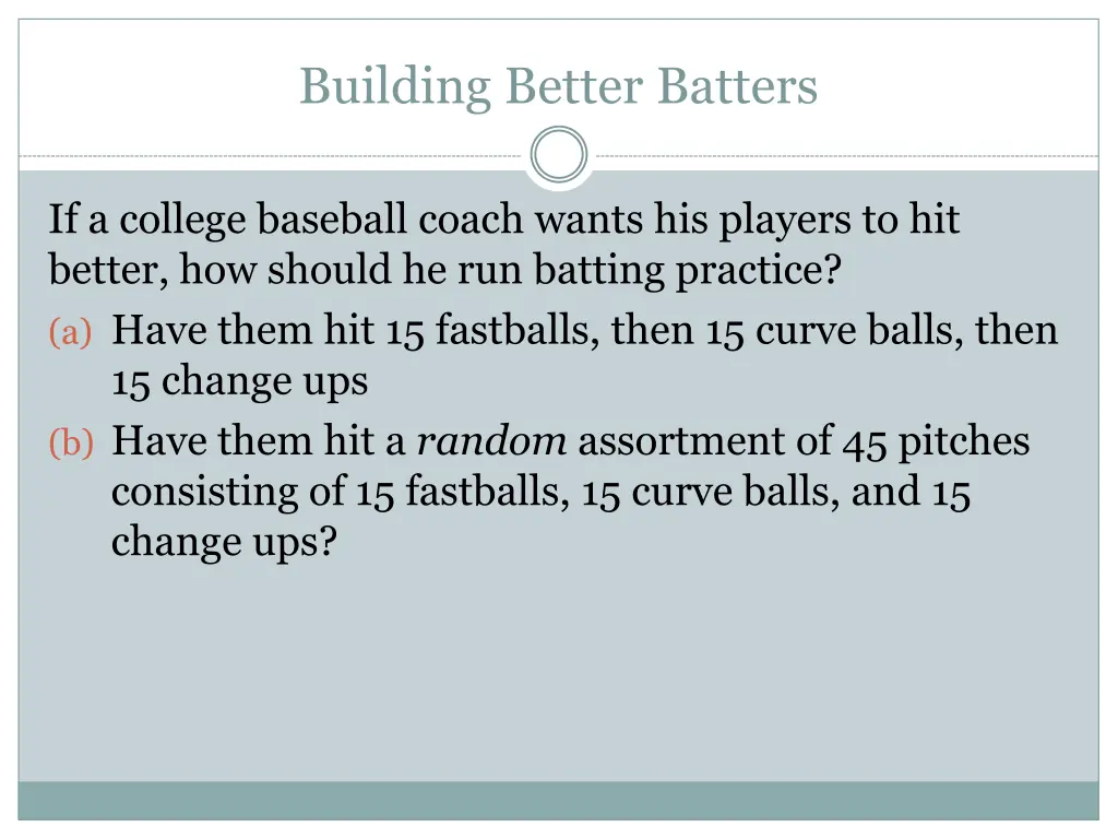 building better batters