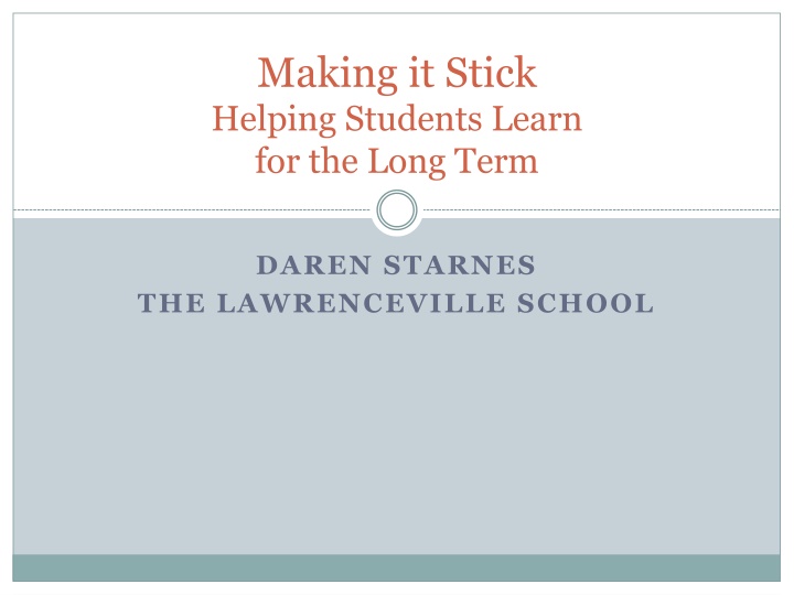 making it stick helping students learn