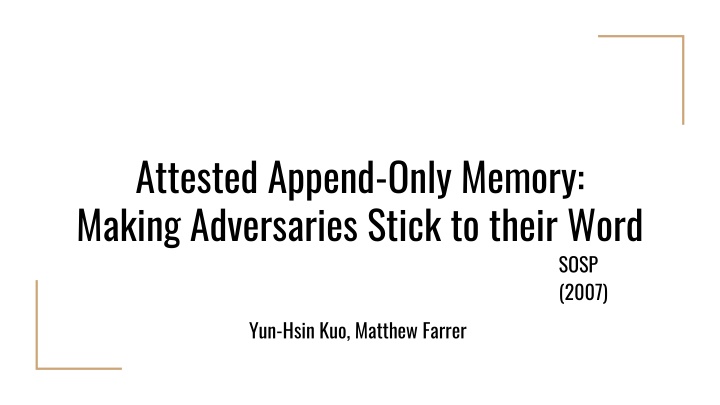 attested append only memory making adversaries