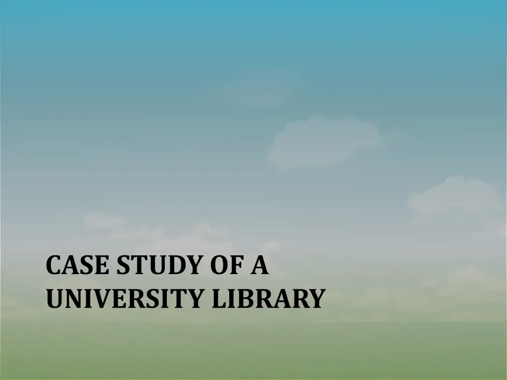 case study of a university library