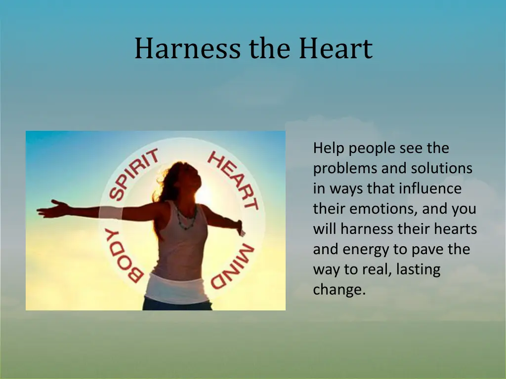 harness the heart