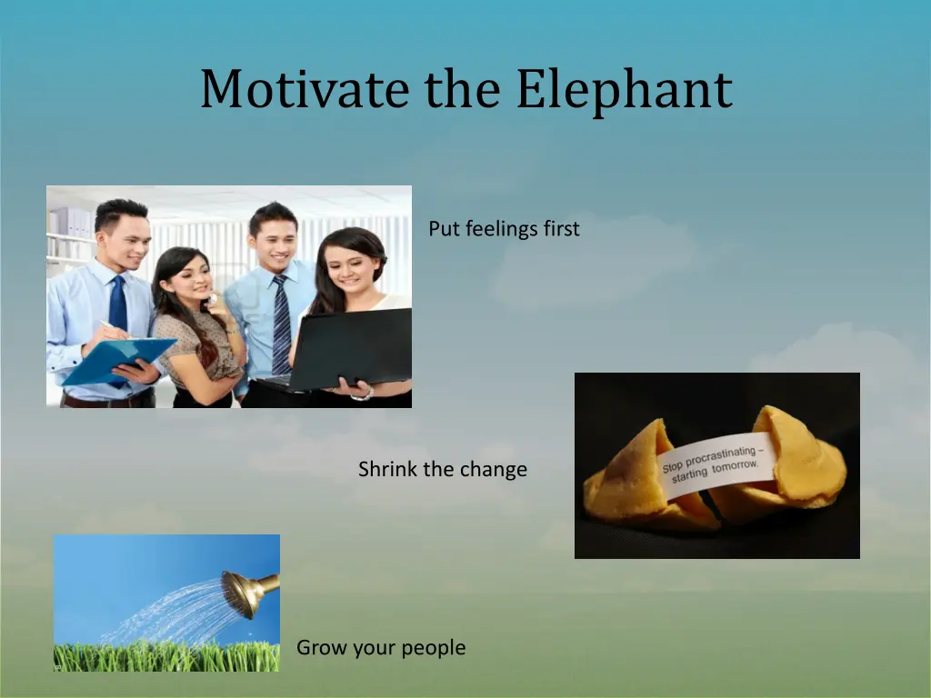 motivate the elephant