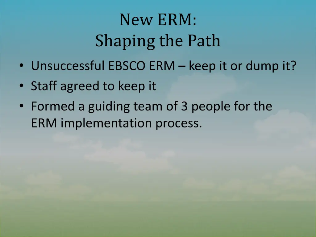 new erm shaping the path