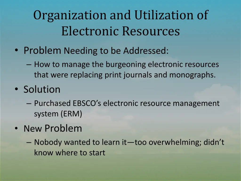 organization and utilization of electronic