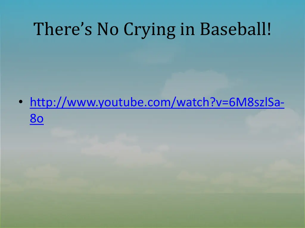 there s no crying in baseball