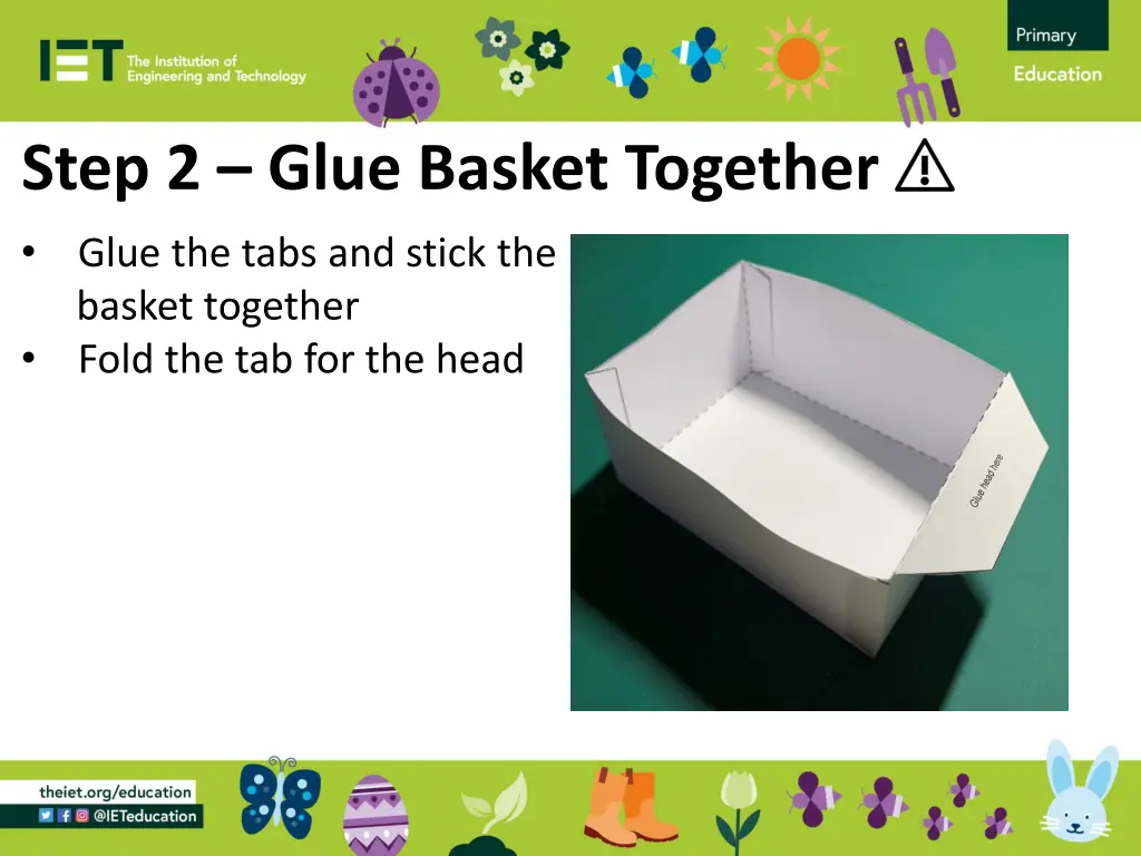 step 2 glue basket together glue the tabs