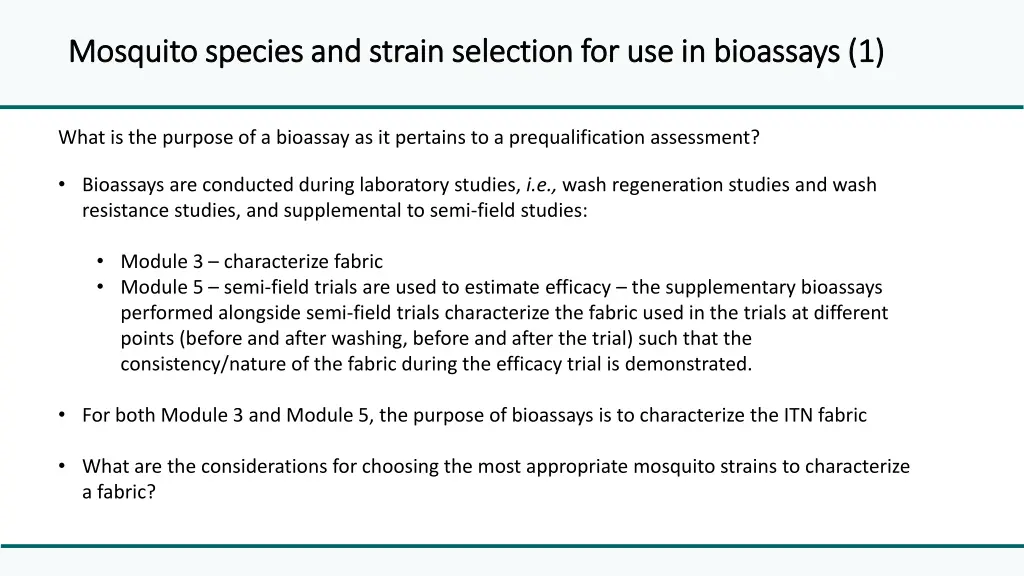 mosquito species and strain selection 1