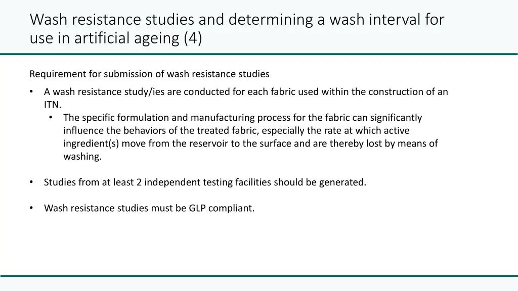 wash resistance studies and determining a wash 5