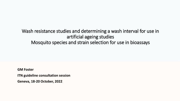 wash resistance studies and determining a wash