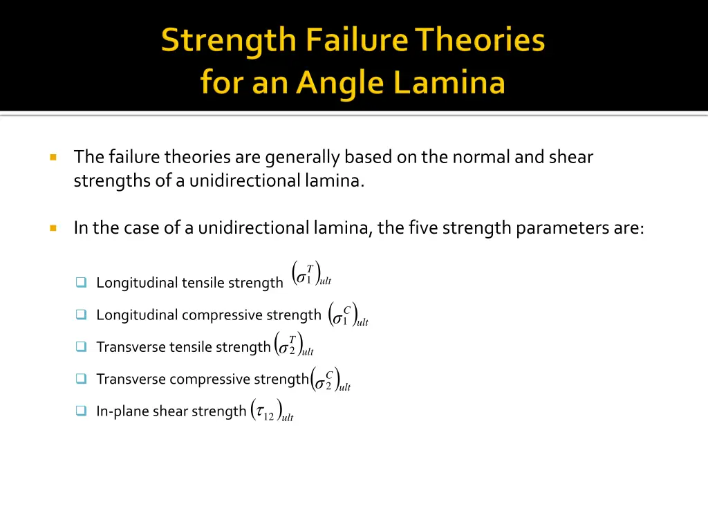 the failure theories are generally based