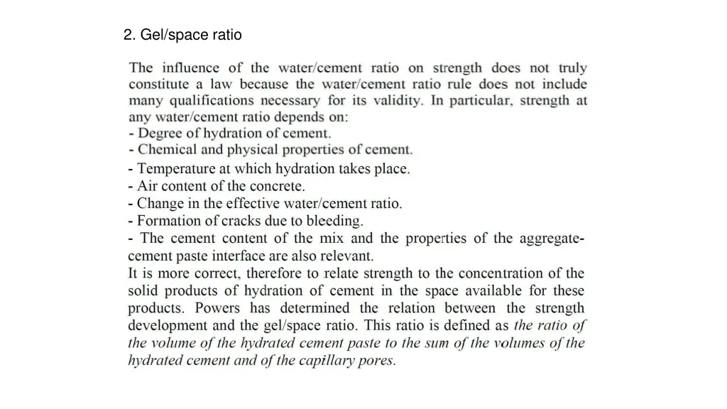 2 gel space ratio